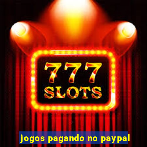 jogos pagando no paypal